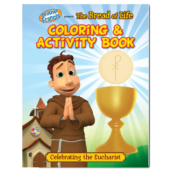 Brother Francis Coloring Book - Ep.02: The Bread of Life