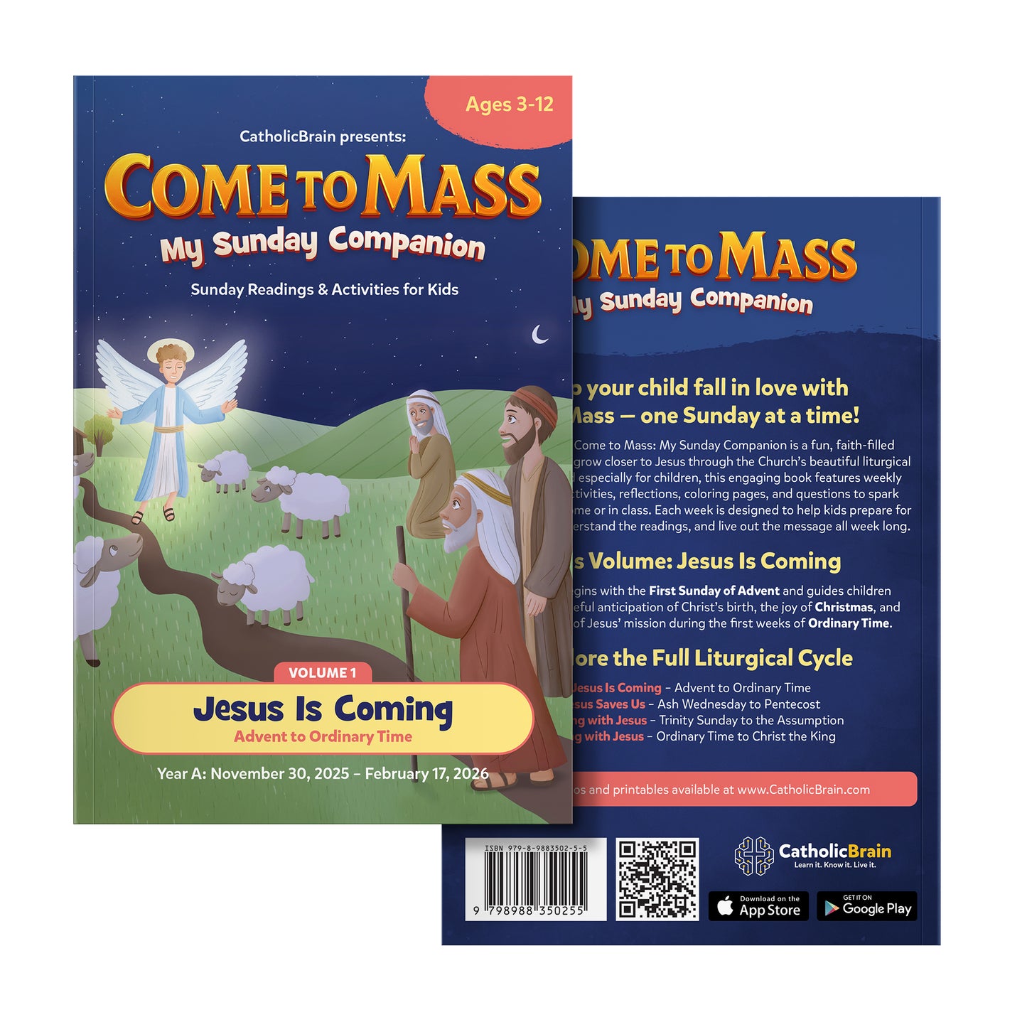 Come to Mass - My Sunday Companion – Volume 1: Jesus is Coming (Advent to Ordinary Time)