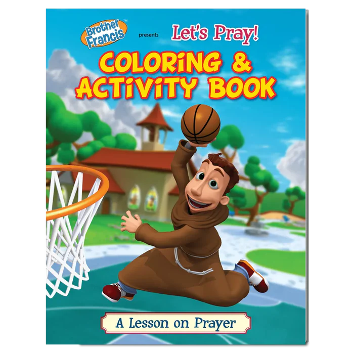 Brother Francis Coloring Book - Ep.01: Let's Pray!