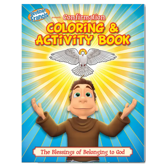 Brother Francis Coloring Book - Ep.13: Confirmation