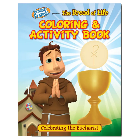 Brother Francis Coloring Book - Ep.02: The Bread of Life