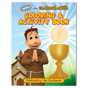 Brother Francis Coloring Book - Ep.02: The Bread of Life