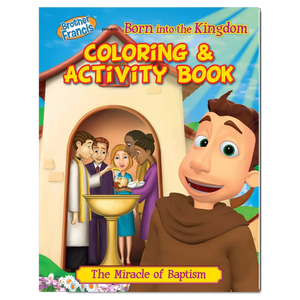 Brother Francis Coloring Book - Ep.05: Born into the Kingdom
