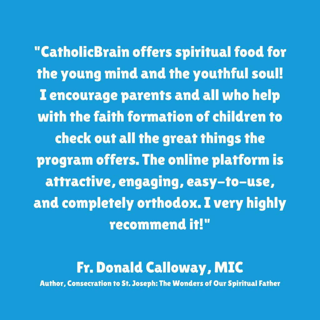 Give Your Family a Lifetime of Faith – Unlimited Access to CatholicBrain for Life!