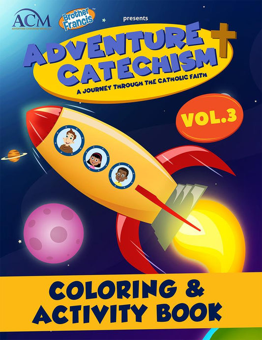 Adventure Catechism Volume 3 - Coloring and Activity Book